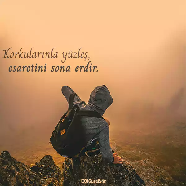 hayata anlam katan sozler hayata anlam veren korkularinla yuzles2