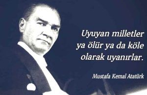mustafa-kemal-ataturk-sozleri-kisa-en-guzel-Ataturk-resimleri-Ataturkun