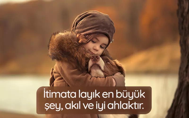 Ahlak İle İlgili Sözler ahlak ile ilgili sozler ahlaka dair ahlakla ilgili cumleler