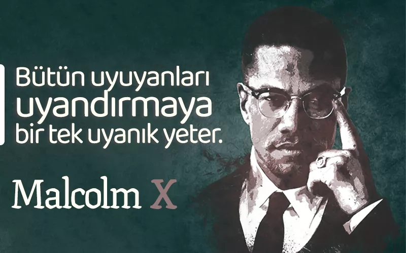 Malcolm X Sözleri malcolm x sozleri butun uyuyanlari uyandirmaya gaflet
