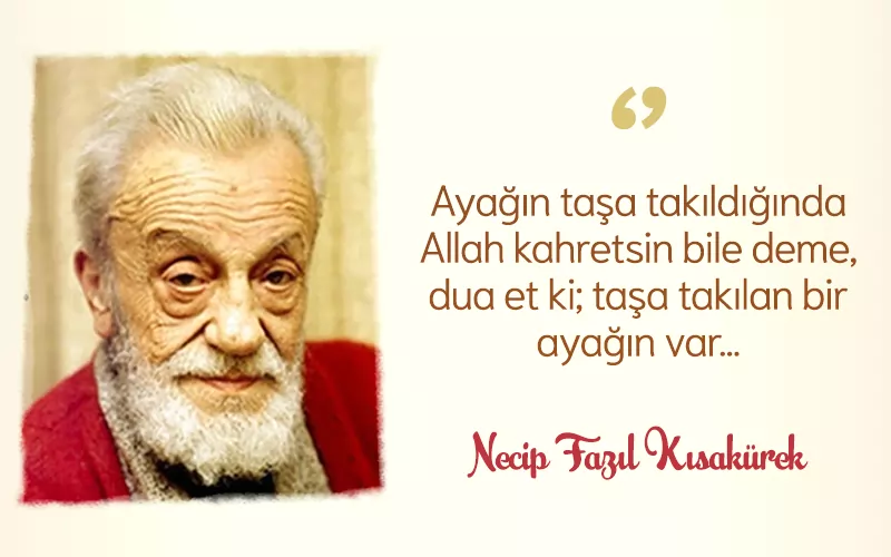 Necip Fazıl Kısakürek Sözleri necip fazil kisakurek sozleri