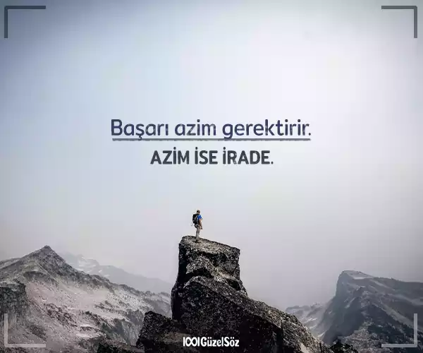 basari sozleri basari ile ilgili sozler basarmak azim basarili olmak 1