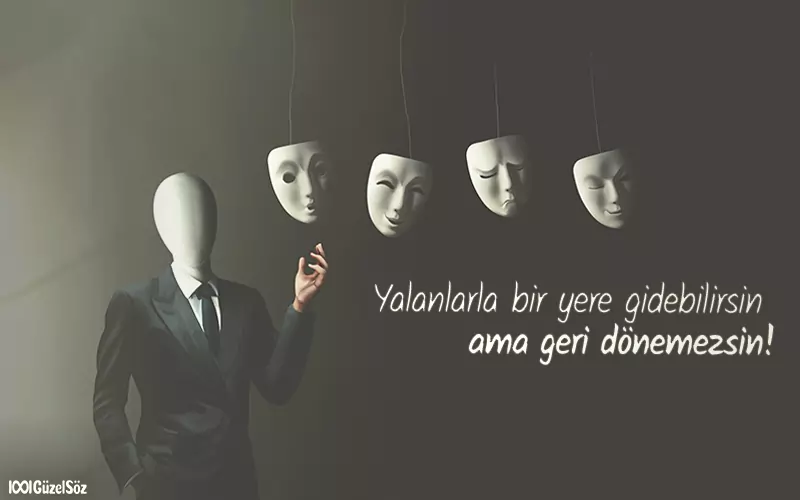 Yalancı İnsanlara Sözler yalanci insanlara sozler yalanci insanlar icin yalancilar