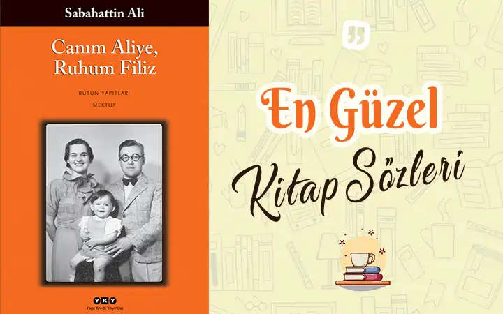 Canım Aliye, Ruhum Filiz alıntı ve sözleri Canım Aliye, Ruhum Filiz alıntı ve sözleri Canim aliyev ruhum filiz alinti ve sozleri sabahattin ali