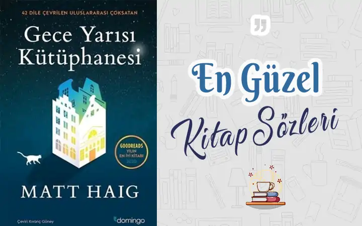 Gece Yarısı Kütüphanesi alıntı ve sözleri Gece Yarısı Kütüphanesi alıntı ve sözleri gece yarisi kutuphanesi alinti ve sozleri kitap sozleri