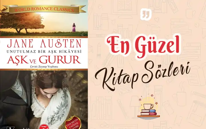 Aşk ve Gurur alıntı ve sözleri Aşk ve Gurur alıntı ve sözleri jane austen ask ve gurur alinti ve sozleri ask ve gurur sozleri