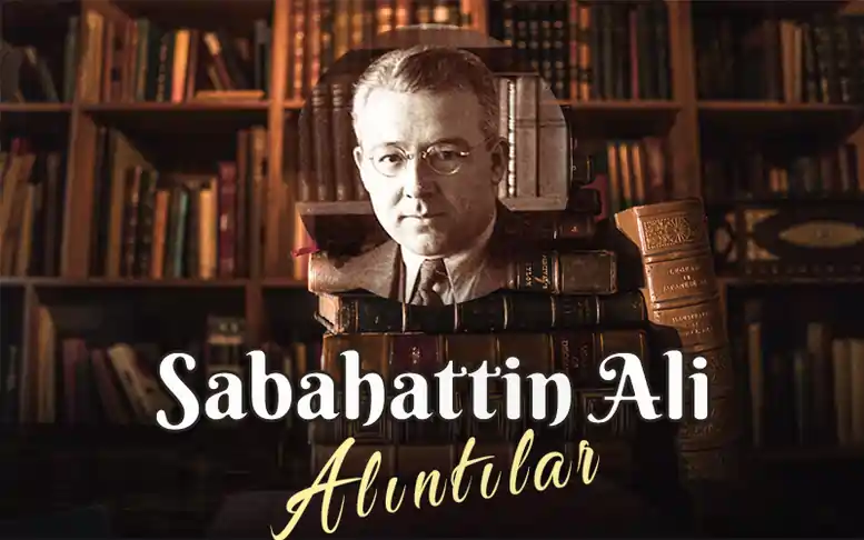 Sabahattin Ali kitaplarından alıntılar Sabahattin Ali kitaplarından alıntılar sabahattin ali sozleri sabahattin ali kitaplarindan alintilar alinti2