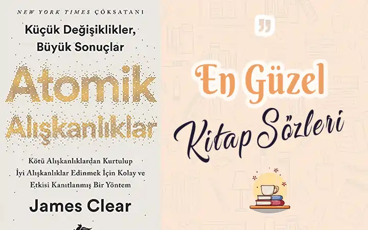 Atomik Alışkanlıklar alıntı ve sözleri atomik alışkanlıklar alıntı,atomik alışkanlıklar indir,atomik alışkanlıklar pdf oku,atomik alışkanlıklar james clear,atomik alışkanlıklar kitap,james clear, atomik alışkanlıklar pdf,atomik alışkanlıklar pdf indir James Clear Atomik aliskanliklar kitap sozleri alinti sozler2