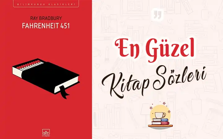 Fahrenheit 451 alıntı ve sözleri FAHRENHEİT 451 alıntı ve sözleri | Ray Bradbury fahrenheit 451 alinti ve sozleri ray bradbury fahrenheit 451 kitap