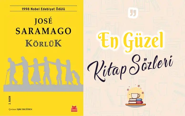 Körlük alıntı ve sözleri | <strong>José Saramago</strong> Körlük alıntı ve sözleri | José Saramago jose saramango korluk kitap korluk alinti ve sozleri