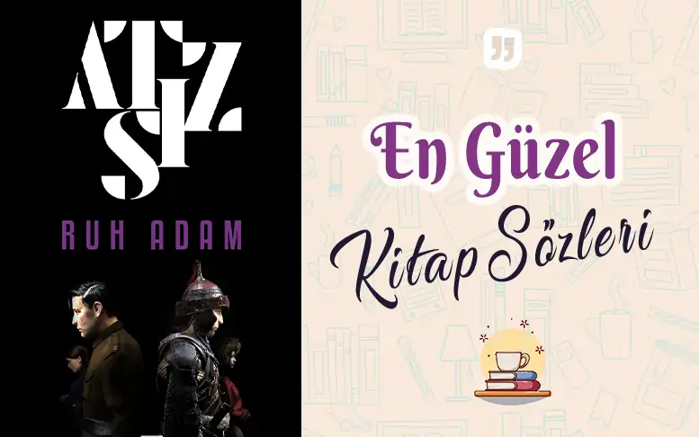 Ruh Adam sözleri ve alıntıları | Hüseyin Nihal Atsız hüseyin nihal atsız ruh adam kitap özeti,ruh adam pdf,nihal atsız ruh adam özeti,ruh adam ne anlatıyor,atsız ruh adam konusu,ruh adam alıntı,ruh adam kimin eseri,ruh adam özet,ruh adam alıntılar, Ruh Adam sözleri ve alıntıları | Hüseyin Nihal Atsız