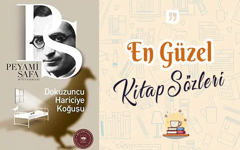 Dokuzuncu Hariciye Koğuşu alıntı ve sözleri peyami safa dokuzuncu hariciye kogusu alinti ve sozleri 9 hariciye2 1
