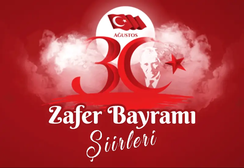 En güzel 30 Ağustos Zafer Bayramı şiirleri  30 ağustos zafer bayramı kısa şiir,30 ağustos kısa şiir,30 ağustos şiirleri ünlü şairlerden,30 ağustos ile ilgili şiirler 2 kıtalık,30 ağustos şiirleri kısa, 30 ağustos şiir örnekleri, 30 ağustos zafer bayramı ile ilgili şiir,30 ağustos zafer bayramı şiirleri kısa, 30 ağustos çocuk şiirleri
