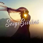 En Güzel Kısa Şiirler