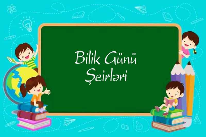 Bilik Gününə aid şeirlər 📘📕📗 15 sentyabr Bilik gunu seirleri bilik gunune aid seirler 1