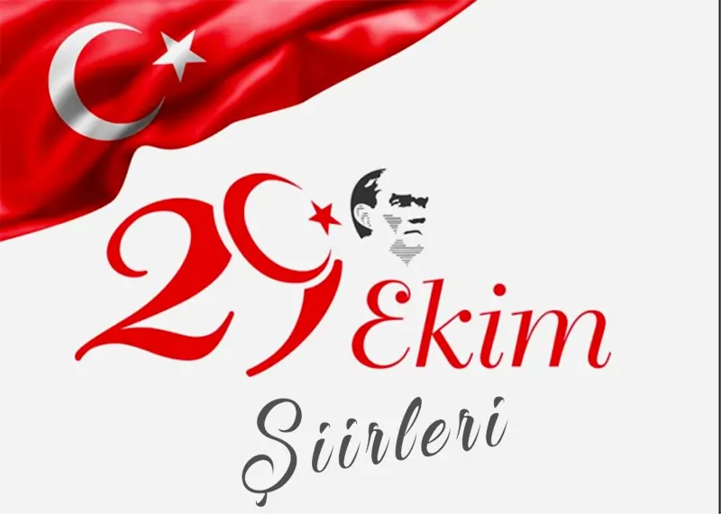 29 Ekim Şiirleri 29 ekim siirleri kisa 29 ekim ile ilgili siirler 2 3 kitalik