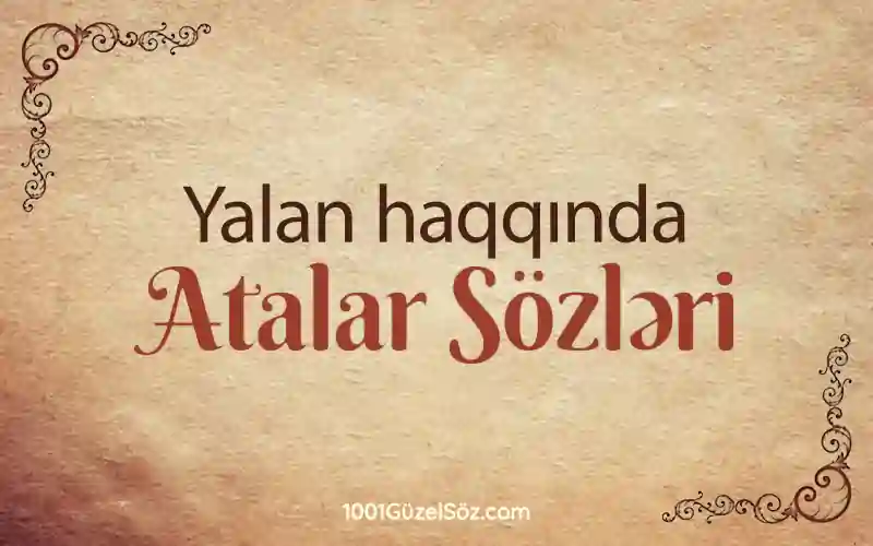 yalana aid atalar sozleri yalan haqqinda atalar sozu yalanciyalana aid atalar sozleri yalan haqqinda atalar sozu yalanci