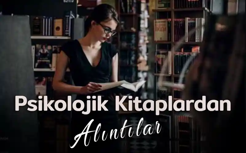 Psikolojik kitaplardan alıntılar psikolojik kitaplar,psikolojik romanlar,psikolojik kitap önerileri, psikoloji kitap önerileri,en iyi psikoloji kitapları, en güzel alıntılar,kitaplardan muhteşem alıntılar,Edebiyat kitap alıntıları,güzel kitap sözleri,anlamlı kitap sözleri,duyulmamış kitap sözleri,kitap sözleri anlamlı,romanlardan alıntılar