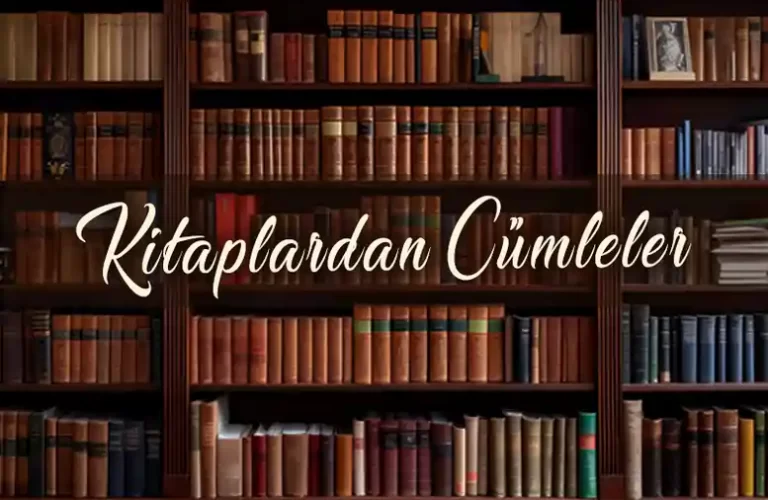 Kitaplardan cümleler Kitaplardan cümleler kitap sözleri
