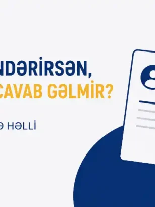 CV Göndərsən də,Cavab Gəlmir? Çünki CV-in düzgün deyil