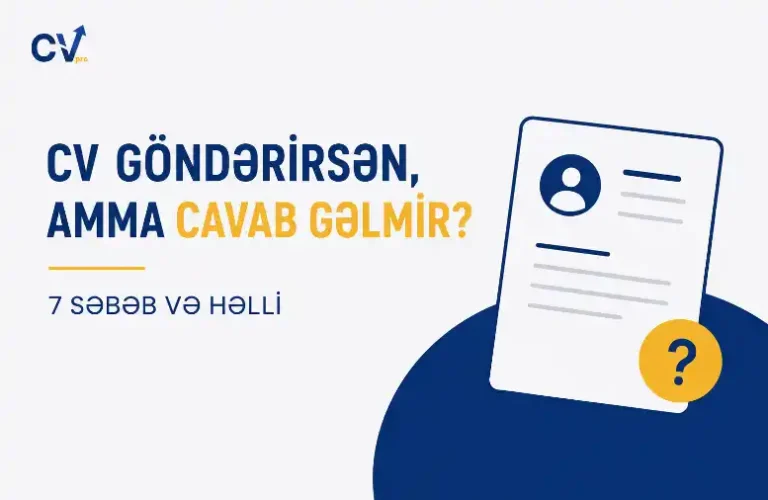 CV Göndərsən də,Cavab Gəlmir? Çünki CV-in düzgün deyil